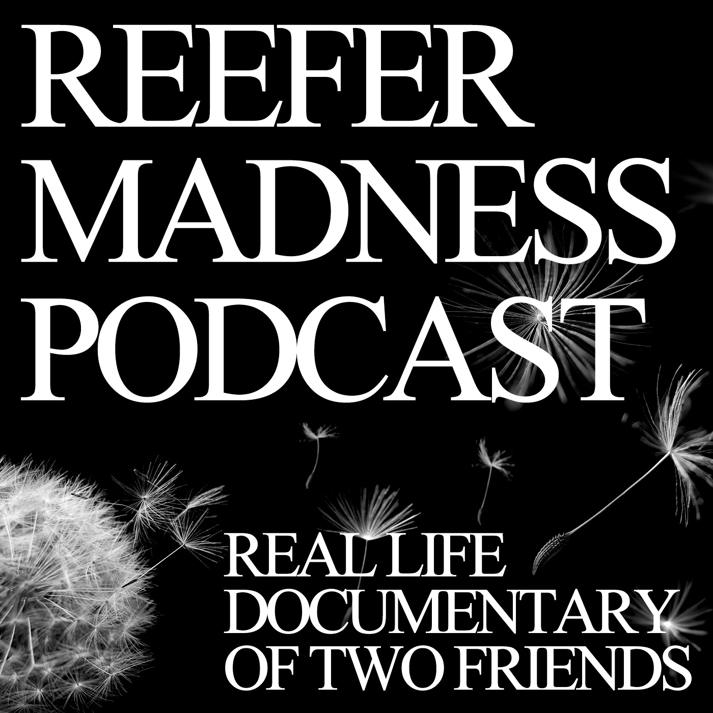 REEFER MADNESS